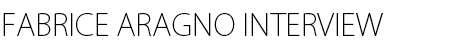 Fabrice Aragno INTERVIEW